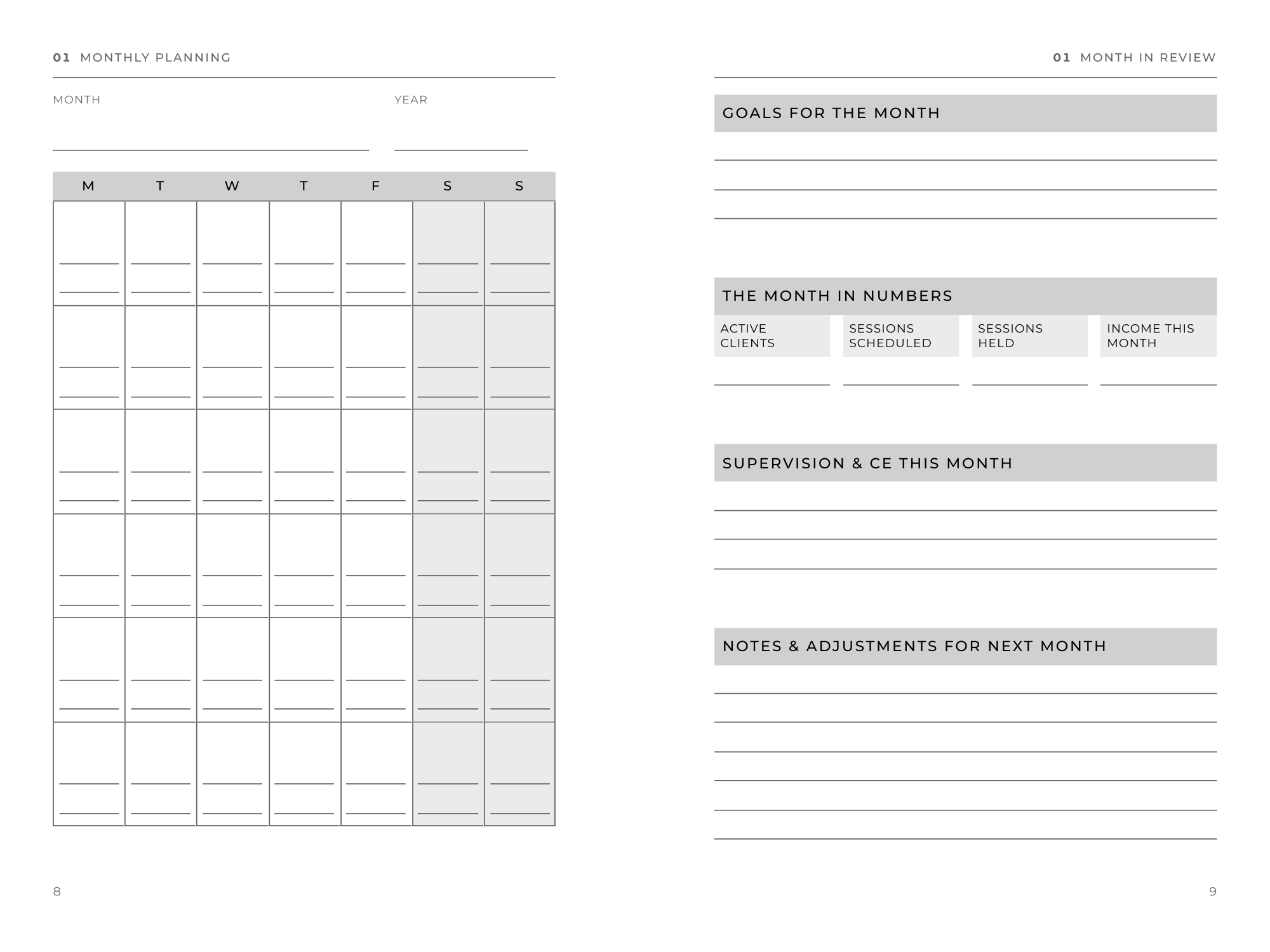 Monthly planning spread, pages 8 and 9: an undated month grid from Monday to Sunday with blanks for the month and year, and the month in review: goals for the month, the month in numbers (active clients, sessions scheduled, sessions held, income), supervision and CE, and notes for next month.