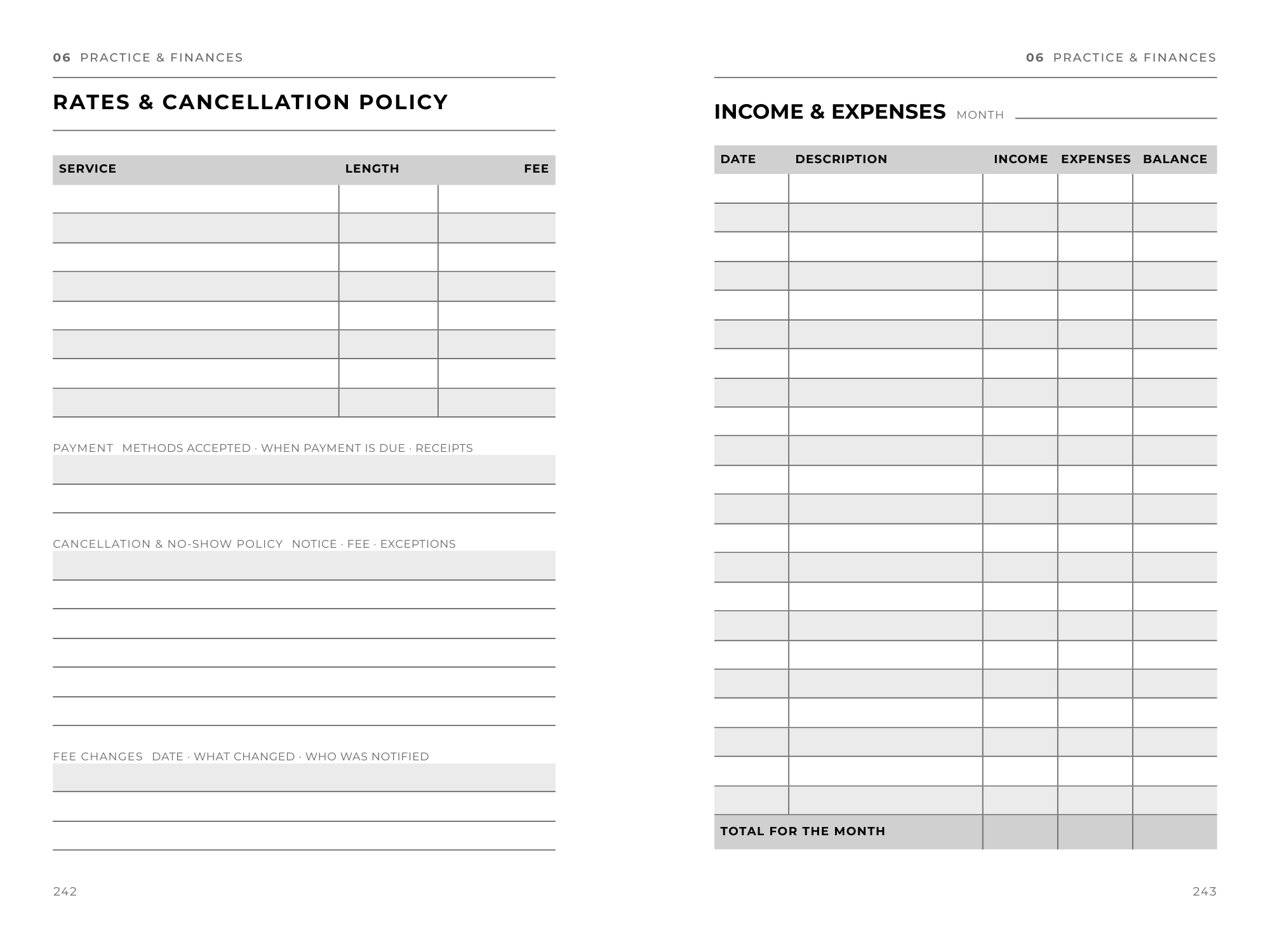 Practice and finances spread, pages 242 and 243: on the left, rates and cancellation policy, with a table of service, length, and fee, and lines for payment, the cancellation and no-show policy, and fee changes; on the right, income and expenses for the month, a table with date, description, income, expenses, and balance, and a total for the month.